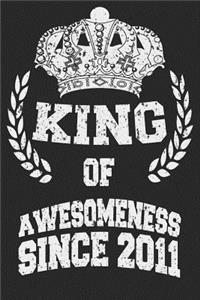 King Of Awesomeness Since 2011