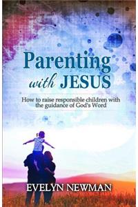Parenting with Jesus