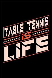 Tabel Tennis is Life