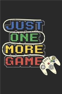 Just One More Game