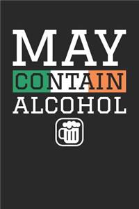 St. Patrick's Day Notebook - May Contain Alcohol St. Patrick's Day Gift - St. Patrick's Day Journal