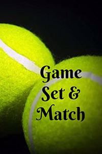 Game Set & Match