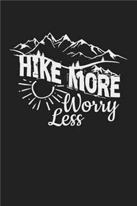 Hike More Worry Less