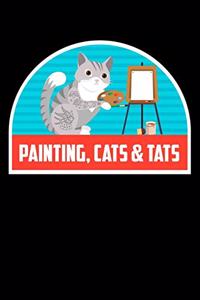 Painting Cats & Tats