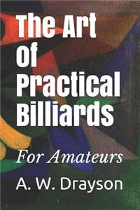 The Art of Practical Billiards