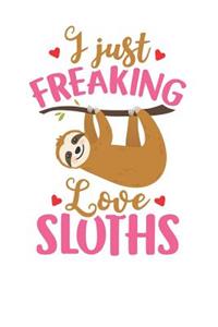 Freaking Love Sloths