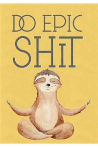 Do Epic Shit
