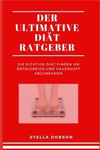 Ultimative Diät Ratgeber