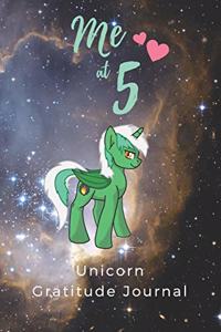 Me At 5 Unicorn Gratitude Journal