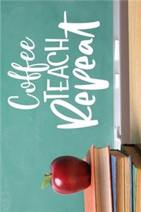 Coffee Teach Repeat