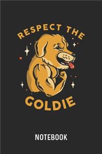 Respect The Goldie Notebook