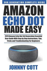 Amazon Echo Dot Made Easy