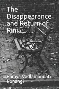 The Disappearance and Return of Rini