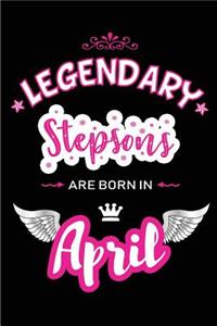 Legendary Stepsons Are Born in April