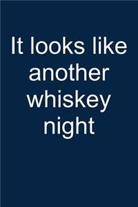 Another Whiskey Night