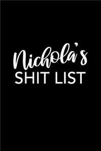 Nichola's Shit List
