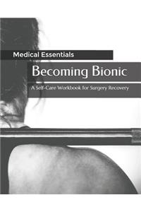 Becoming Bionic
