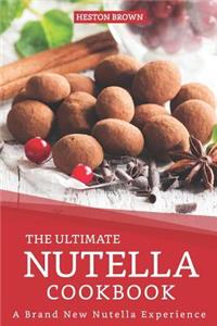 Ultimate Nutella Cookbook