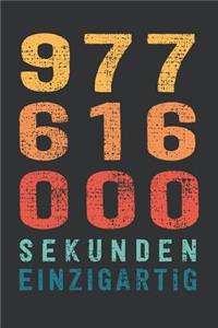 977 616 000 Sekunden Einzigartig