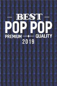Best Pop Pop Premium Quality 2019