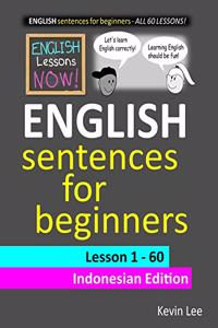 English Lessons Now! English Sentences For Beginners Lesson 1 - 60 Indonesian Edition