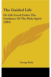 The Guided Life