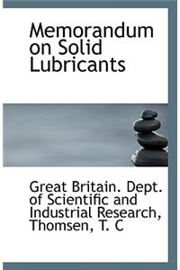Memorandum on Solid Lubricants