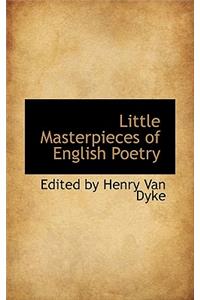 Little Masterpieces of English Poetry