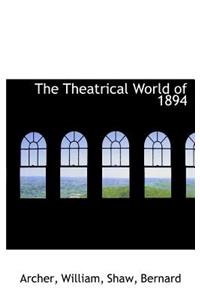 The Theatrical World of 1894