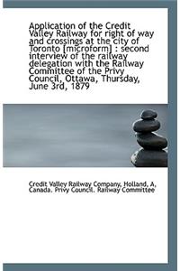 Application of the Credit Valley Railway for Right of Way and Crossings at the City of Toronto