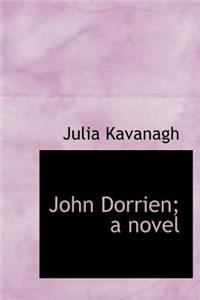 John Dorrien; A Novel