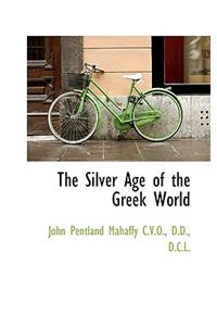 The Silver Age of the Greek World