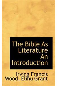 The Bible as Literature an Introduction