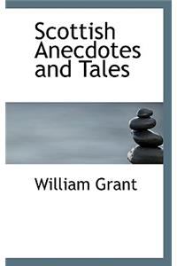 Scottish Anecdotes and Tales