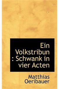 Ein Volkstribun