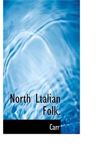 North Ltalian Folk.