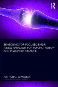 Sensorimotor-Focused EMDR