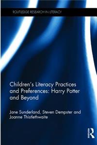 Children's Literacy Practices and Preferences