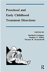 Preschool and Early Childhood Treatment Directions