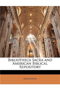 Bibliotheca Sacra and American Biblical Repository