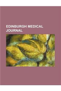 Edinburgh Medical Journal (Volume 12, PT. 2)