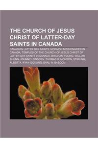 The Church of Jesus Christ of Latter-Day Saints in Canada