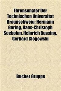 Ehrensenator Der Technischen Universitat Braunschweig