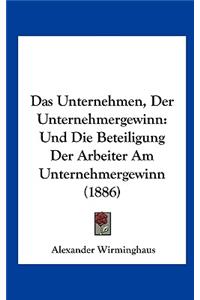 Das Unternehmen, Der Unternehmergewinn