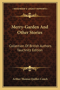 Merry-Garden And Other Stories