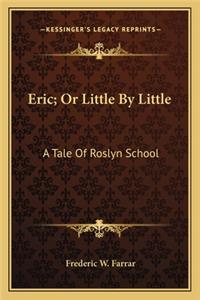 Eric; Or Little By Little