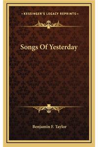 Songs of Yesterday