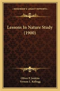 Lessons in Nature Study (1900)