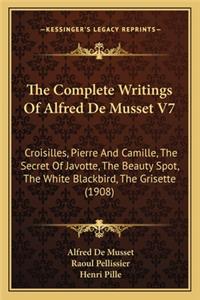 Complete Writings of Alfred de Musset V7