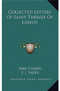 Collected Letters Of Saint Therese Of Lisieux